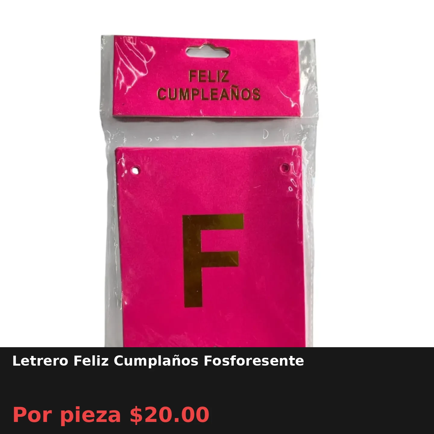 Letrero Feliz Cumplaños Fosforesente