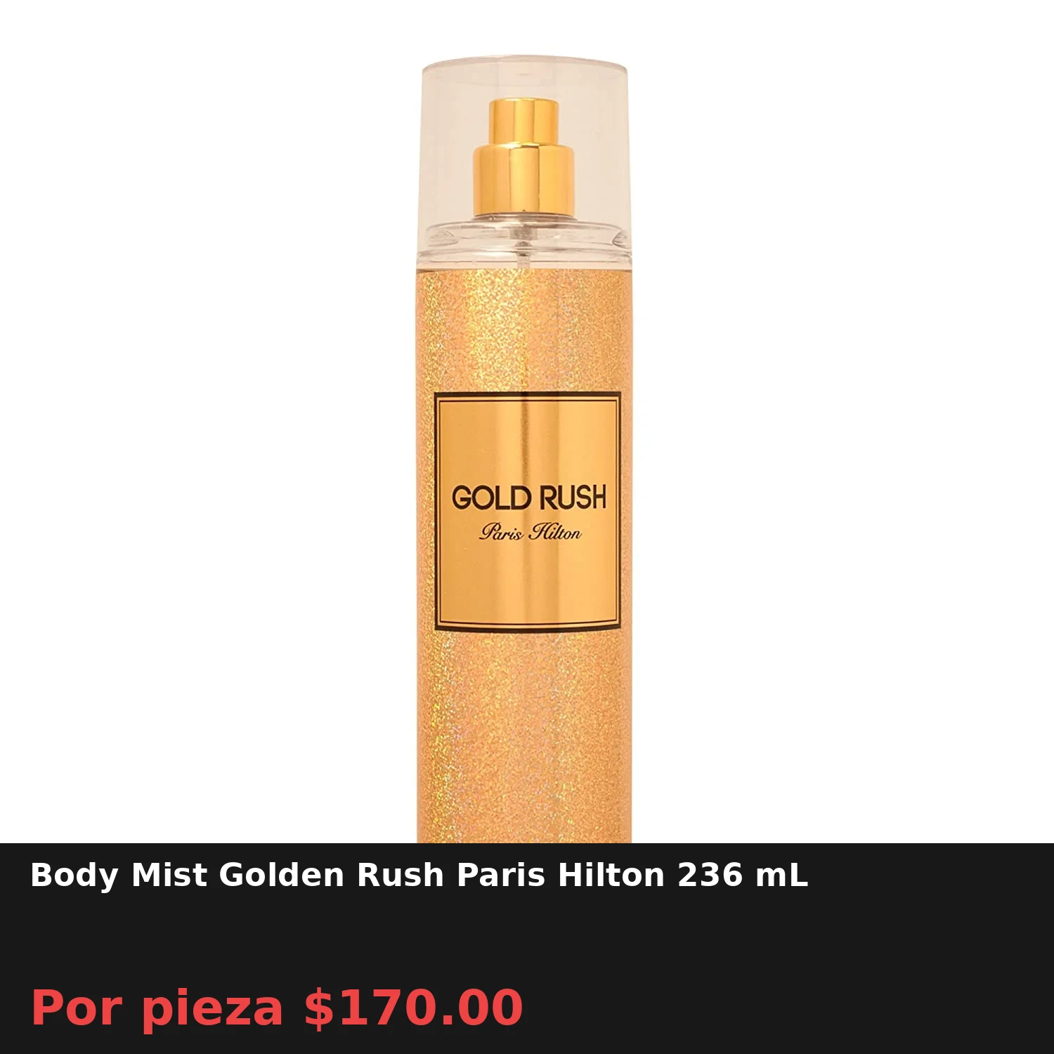Body Mist Golden Rush Paris Hilton 236 mL