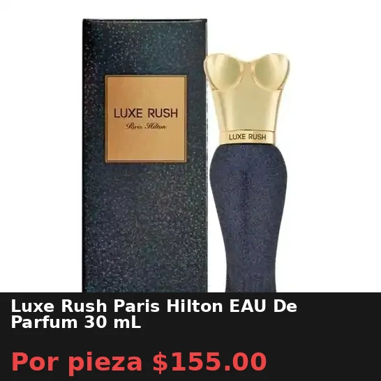 Luxe Rush Paris Hilton EAU De Parfum 30 mL